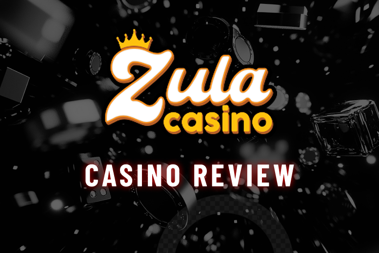 Zula Casino Review: Platform Overview & Legitimacy